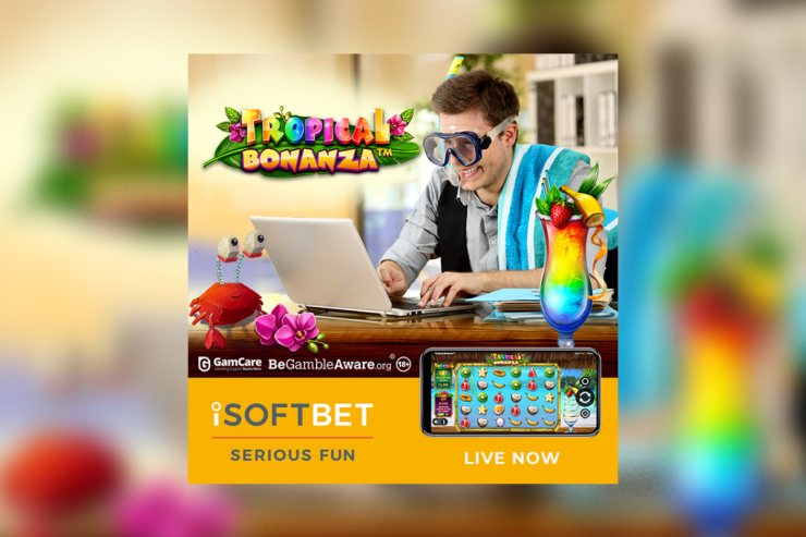 iSoftBet donne aux joueurs un goût de paradis dans Tropical Bonanza™.
