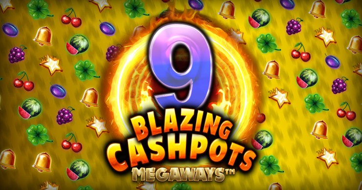 Kalamba Games rallume un classique avec 9 Blazing Cashpots Megaways™.